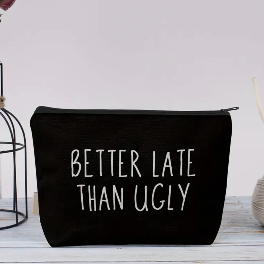 Black Cosmetic Bag with Fun Quote